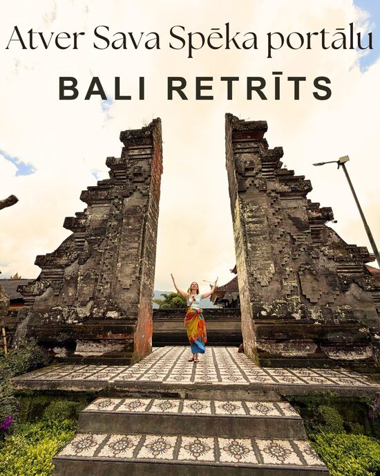 🌴 BALI retrīts 2026: DVĒSELES CEĻA RETRĪTS       22-30.novembris  / vietas rezervācijas maksa